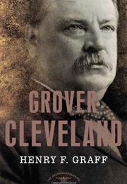 Grover Cleveland (Henry Graff)