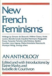 New French Feminisms (Elaine Marks)