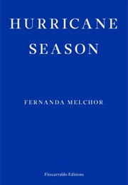Hurricane Season (Fernanda Melchor)