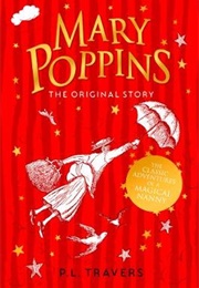 Mary Poppins: The Original Story (P.L. Travers)
