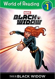 World of Reading: Black Widow This Is Black Widow (Clarissa S. Wong)