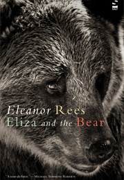 Eliza and the Bear (Eleanor Rees)