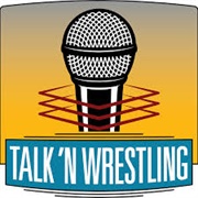 Talk N&#39; Wrestling