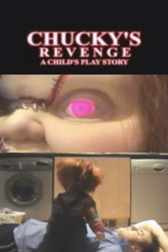 A Child's Play Story: Chucky's Revenge (2006)