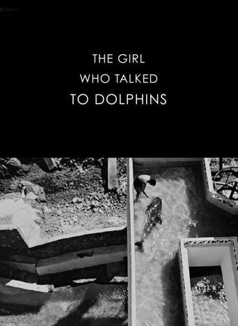 The Girl Who Talked to Dolphins (2014)