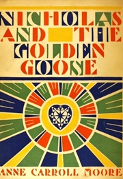 Nicholas and the Golden Goose (Anne Carroll Moore)