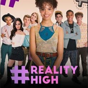 Reality High