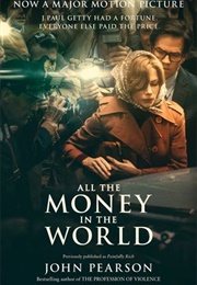 All the Money in the World (John Pearson)