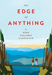 The Edge of Anything (Nora Shalaway Carpenter)