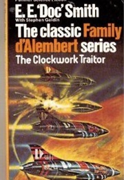 The Clockwork Traitor (E.E. 'Doc' Smith)