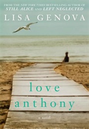 Love Anthony (Lisa Genova)