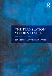 The Translation Studies Reader (Lawrence Venuti, Ed.)