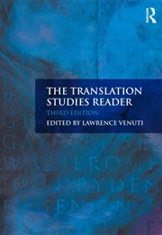 The Translation Studies Reader (Lawrence Venuti, Ed.)