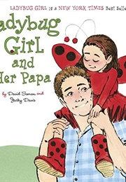 Ladybug Girl and Her Papa (Jacky Davis)