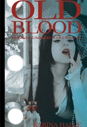 Old Blood (Karina Halle)