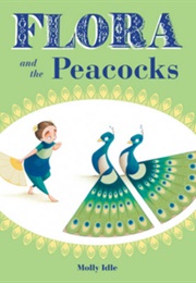 Flora and the Peacocks (Molly Idle)