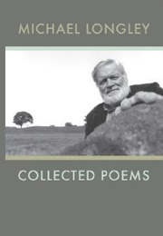 Collected Poems (Michael Longley)