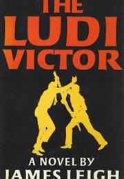 The Ludi Victor (James Leigh)