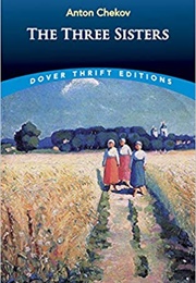 The Three Sisters (Anton Chekhov)