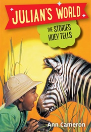 The Stories Huey Tells (Ann Cameron)