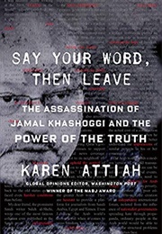 Say Your Word, Then Leave (Karen)