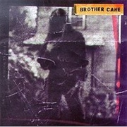 Brother Cane - Brother Cane