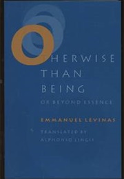 Otherwise Than Being (Emmanuel Levinas)