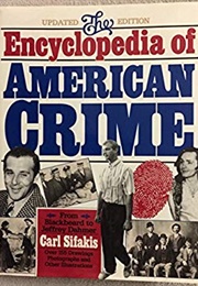 Encyclopedia of American Crime (Carl Sifakis)