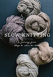 Slow Knitting (Hannah Thiessen)