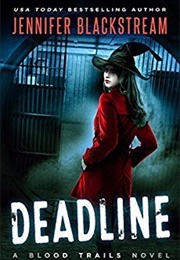 Deadline (Jennifer Blackstream)
