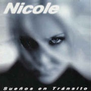 Sueños En Transito – Nicole (1997)