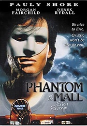 Phantom of the Mall: Eric&#39;s Revenge (1989)