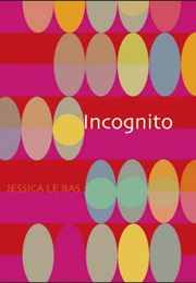 Incognito (Jessica Le Bas)