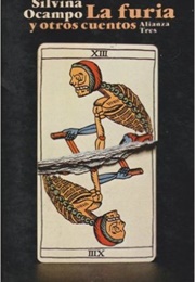 La Furia Y Otros Cuentos (Silvina Ocampo)
