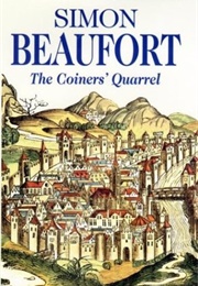 The Coiner's Quarrel (Simon Beaufort)