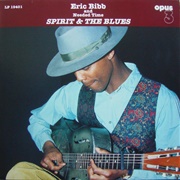 Eric Bibb and Needed Time ‎– Spirit & the Blues