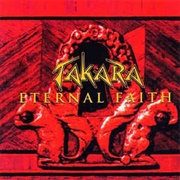 Takara - Eternal Faith