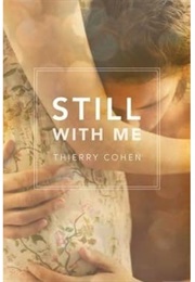 Still With Me (Thierry Cohen)
