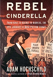 Rebel Cinderella (Adam Hochschild)