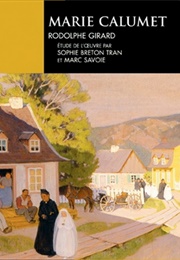 Marie Calumet (Rodolphe Girard)