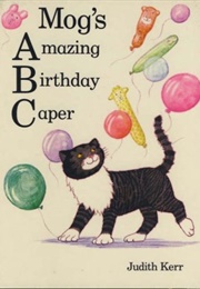 Mog's Amazing Birthday Caper (Judith Kerr)