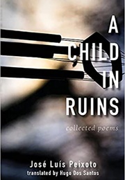 A Child in Ruins (Jose Luis Peixoto)