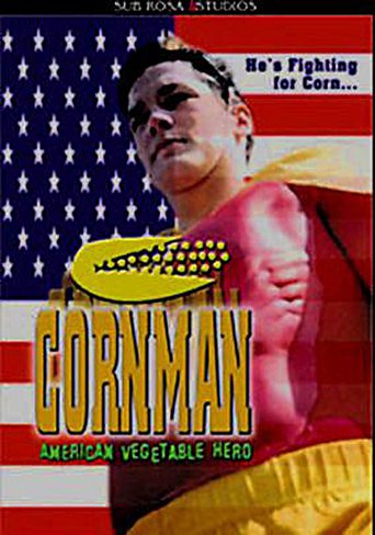 Cornman: American Vegetable Hero (2001)