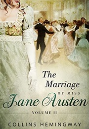The Marriage of Miss Jane Austen, Vol.2 (Collins Hemingway)