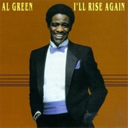 I'll Rise Again (Al Green, 1983)