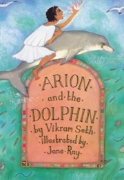 Arion and the Dolphin (Vikram Seth)