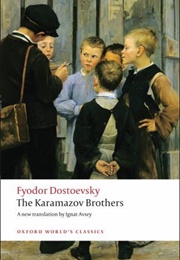 The Karamazov Brothers (Fyodor Dostoyevsky)
