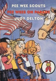 Pee Wees on Parade (Pee Wee Scouts, #17) (Judy Delton)
