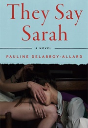 They Say Sarah (Pauline)