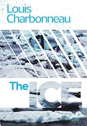 The Ice (Louis Charbonneau)